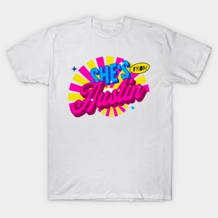 SHE'S FROM AUSTIN T-Shirt